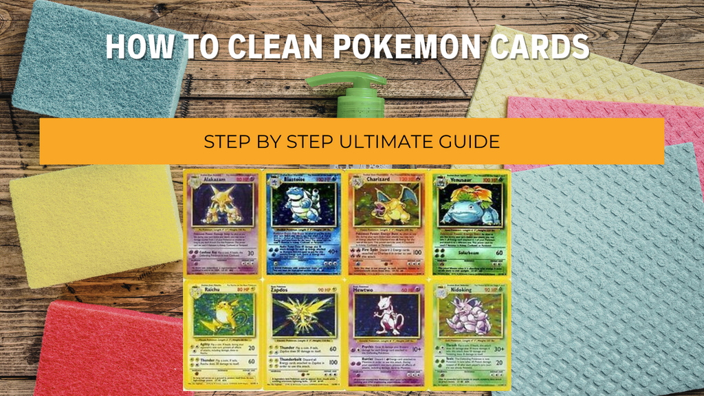 How to Clean Pokemon Cards My Pokemon Shop How to Clean Pokemon Cards My Pokemon Shop