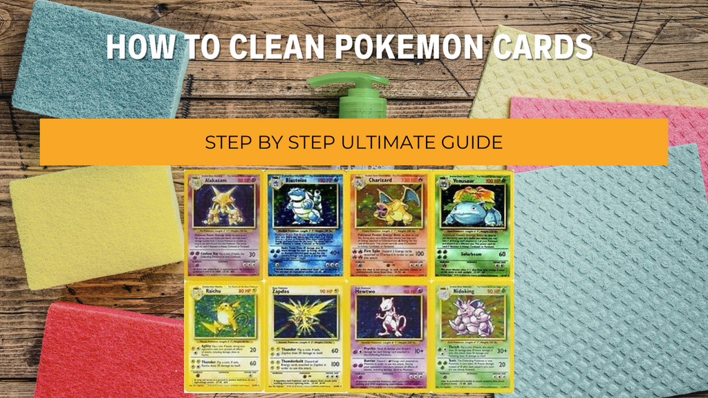 How to Clean Pokemon Cards– My Pokémon Shop